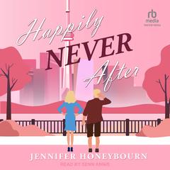 Happily Never After Audibook, by Jennifer Honeybourn