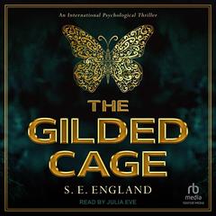 The Gilded Cage Audibook, by S. E. England