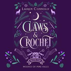 Claws &amp; Crochet Audibook, by Lauren Connolly