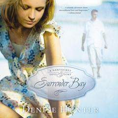 Surrender Bay Audibook, by Denise Hunter