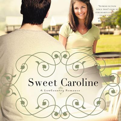 Sweet Caroline Audibook, by Rachel Hauck