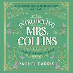 Introducing Mrs. Collins: A Novel Audibook, by Rachel Parris