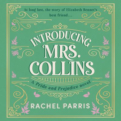 Introducing Mrs. Collins: A Novel Audibook, by Rachel Parris