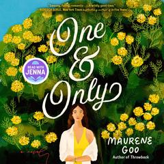 One &amp; Only: A Read with Jenna Pick Audibook, by Maurene Goo