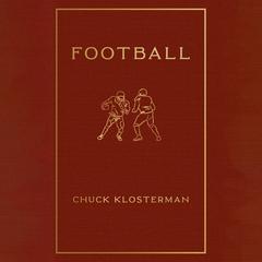 Football Audibook, by Chuck Klosterman