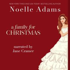 A Family for Christmas Audibook, by Noelle Adams
