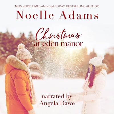 Christmas at Eden Manor Audibook, by Noelle Adams