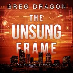 The Unsung Frame Audibook, by Greg Dragon