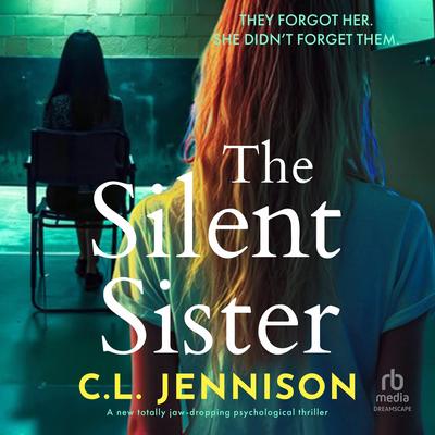 The Silent Sister Audibook, by C. L. Jennison