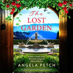 The Lost Garden: An absolutely heartbreaking historical novel Audibook, by 