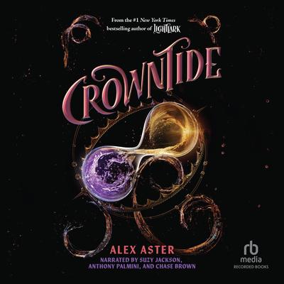 Crowntide Audibook, by Alex Aster