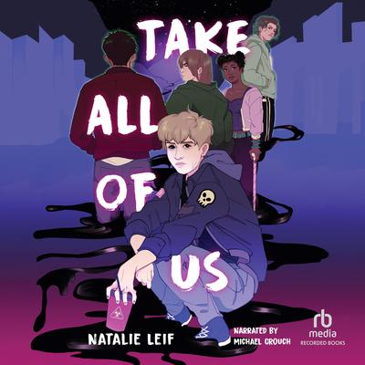 Take All of Us Audibook, by Natalie Leif