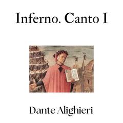 Inferno. Canto I Audibook, by Dante Alighieri