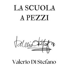 La scuola a pezzi Audibook, by Valerio Di Stefano
