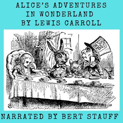Alice In Wonderland Audibook, by Lewis Carroll