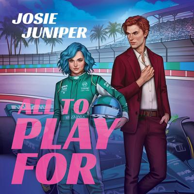 All to Play For Audibook, by Josie Juniper