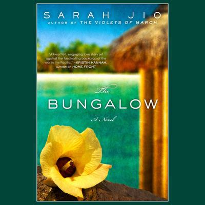 The Bungalow: A Novel Audibook, by Sarah Jio