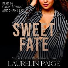 Sweet Fate Audibook, by Laurelin Paige