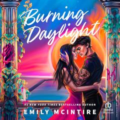 Burning Daylight Audibook, by Emily McIntire
