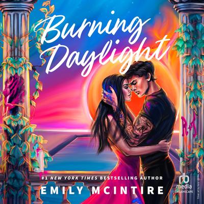 Burning Daylight Audibook, by Emily McIntire