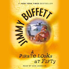 A Pirate Looks at Fifty Audibook, by 