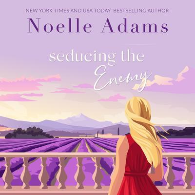 Seducing the Enemy Audibook, by Noelle Adams