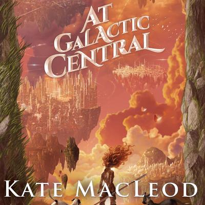 At Galactic Central Audibook, by Kate MacLeod
