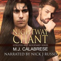 Nightway Chant Audibook, by M.J. Calabrese