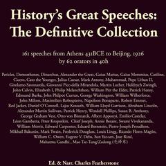 History's Great Speeches: The Definitive Collection: 161 speeches from Athens 431BCE to Beijing, 1926 by 62 orators in 40h Audibook, by Elizabeth I