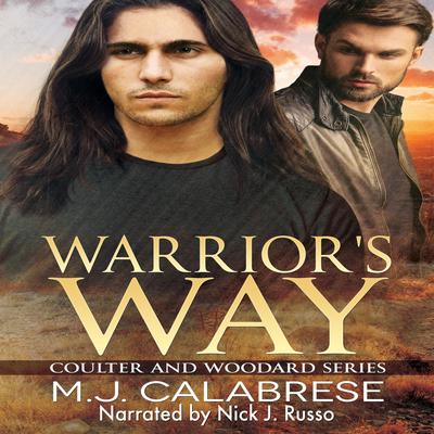 Warrior's Way Audibook, by M.J. Calabrese