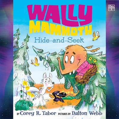 Wally Mammoth: Hide-and-Seek Audibook, by Corey R. Tabor