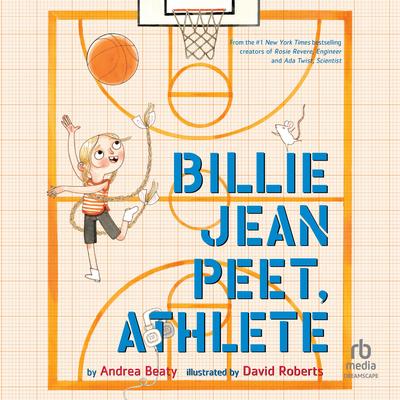 Billie Jean Peet, Athlete Audibook, by Andrea Beaty