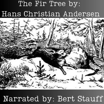 The Fir Tree Audibook, by Hans Christian Andersen