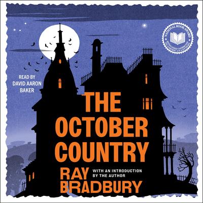 The October Country: Stories Audibook, by Ray Bradbury