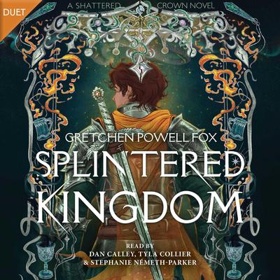 Splintered Kingdom Audibook, by Gretchen Powell