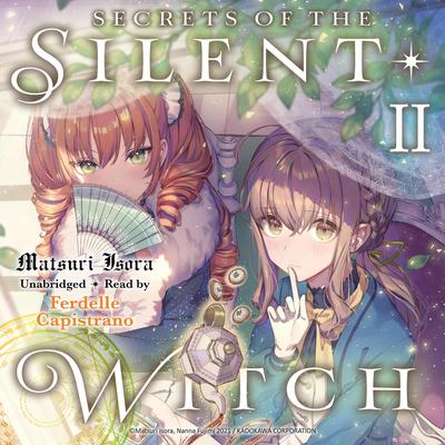 Secrets of the Silent Witch, Vol. 2 Audibook, by Matsuri Isora