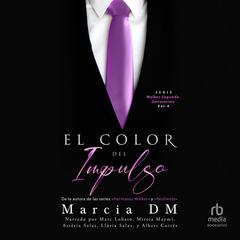 El Color del Impulso 'Enemies to Lovers' Audibook, by Marcia DM