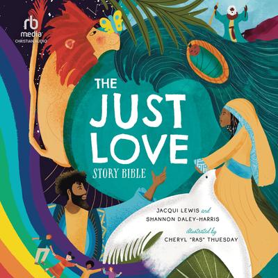 The Just Love Story Bible Audibook, by Jacqui Lewis