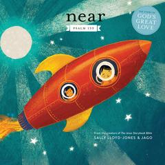 Near: Psalm 139 Audibook, by Sally Lloyd-Jones