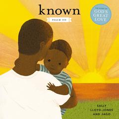 Known: Psalm 139 Audibook, by Sally Lloyd-Jones