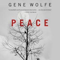 Peace Audibook, by Gene Wolfe