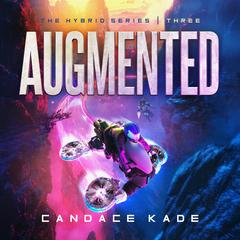 Augmented Audibook, by Candace Kade