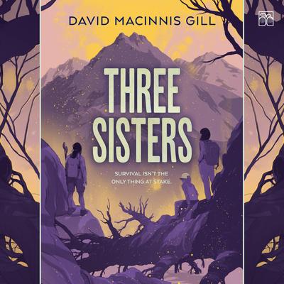 Three Sisters Audibook, by David Macinnis Gill