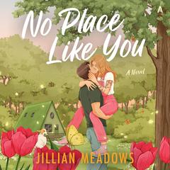 No Place Like You: A Novel Audibook, by 