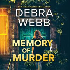 Memory Of Murder Audibook, by Debra Webb