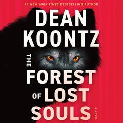 The Forest of Lost Souls: A Novel Audibook, by 