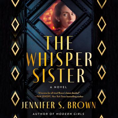 The Whisper Sister: A Novel Audibook, by Jennifer S. Brown