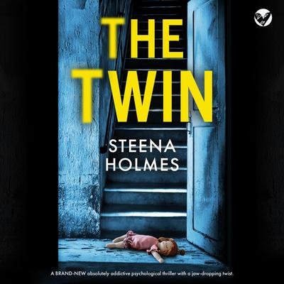 The Twin Audibook, by Steena Holmes