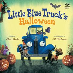 Little Blue Truck's Halloween: A Halloween Book for Kids Audibook, by Alice Schertle
