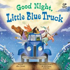 Good Night, Little Blue Truck Audibook, by Alice Schertle
